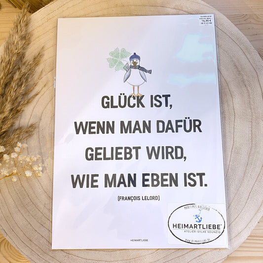 Kunstdruck A4 -Glück ist, wenn man…-