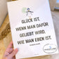 Kunstdruck A4 -Glück ist, wenn man…-